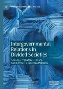 Intergovernmental Relations In Divided Societies