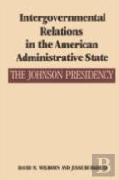 Intergovernmental Relations In The American Administrative State