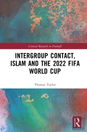Intergroup Contact, Islam And The 2022 Fifa World Cup