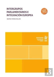 Intergrupos Parlamentarios E Integracion Europea