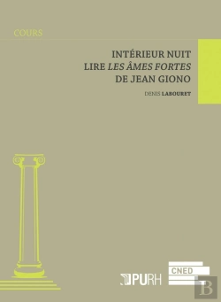 Bertrand.pt - Interieur Nuit. Lire <I>Les Ames Fortes</I> De Jean Giono