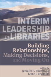 Interim Leadership In Libraries