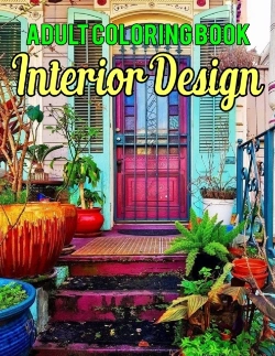 Bertrand.pt - Interior Design Adult Coloring Book