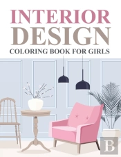 Interior Design Coloring Book For Girls