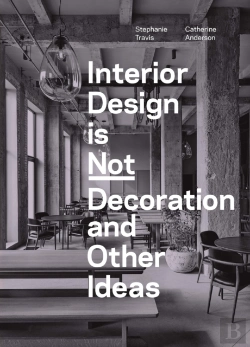 Bertrand.pt - Interior Design Is Not Decoration And Other Ideas