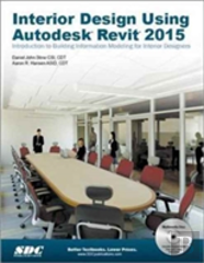 Interior Design Using Autodesk Revit 2015