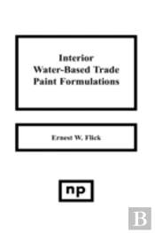 Interior Water-Based Trade Paint Formulations