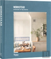 Interiors Of Belonging: Workstead