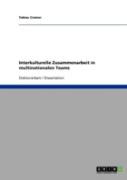 Interkulturelle Zusammenarbeit In Multinationalen Teams