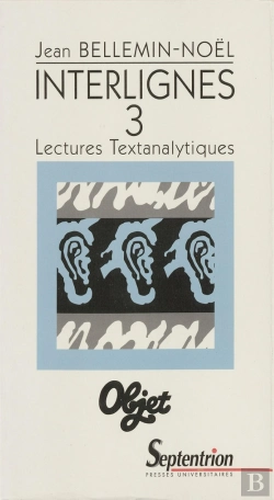 Bertrand.pt - Interlignes. - T03 - Interlignes - Vol03 - Lectures Textanalytiques : Lectures Textanalytiques