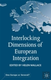 Interlocking Dimensions Of European Integration