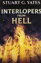 Interlopers From Hell