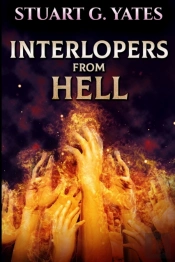 Interlopers From Hell