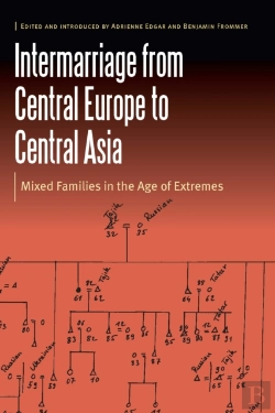 Bertrand.pt - Intermarriage From Central Europe To Central Asia