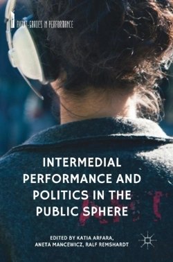 Bertrand.pt - Intermedial Performance And Politics In The Public Sphere