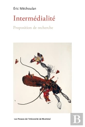 Intermédialité : Proposition De Recherche