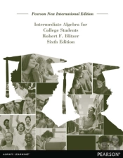 Intermediate Algebra For College Students Pearson New International Edition, Plus Mymathlab Without Etext