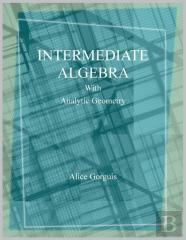 Intermediate Algebra With Analytic Geometry