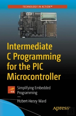 Bertrand.pt - Intermediate C Programming For The Pic Microcontroller