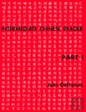 Intermediate Chinese Reader, Part I