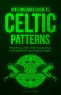 Intermediate Guide To Celtic Patterns