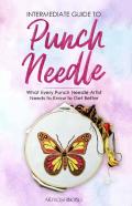 Intermediate Guide To Punch Needle
