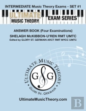 Intermediate Music Theory Exams Set #1 Answer Book - Ultimate Music Theory Exam Series