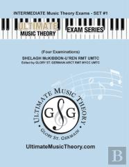 Intermediate Music Theory Exams Set #1 - Ultimate Music Theory Exam Series