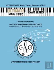 Intermediate Music Theory Exams Set #2 - Ultimate Music Theory Exam Series