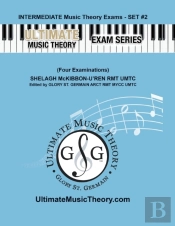 Intermediate Music Theory Exams Set #2 - Ultimate Music Theory Exam Series