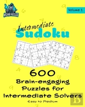 Intermediate Sudoku Volume 1: 600 Brain-