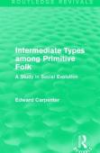 Intermediate Types Among Primitive Folk