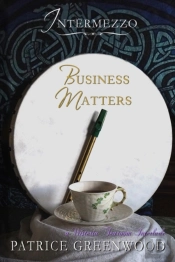 Intermezzo - Business Matters