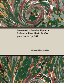 Bertrand.pt - Intermezzo - Founded Upon An Irish Air - Sheet Music For Organ - No. 4, Op. 189