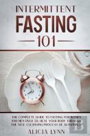 Intermittent Fasting 101