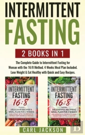 Intermittent Fasting: 2 Books In 1: The
