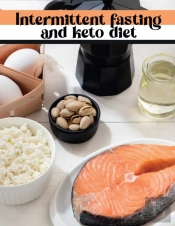 Intermittent Fasting And Keto Diet: A Co