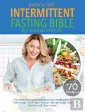 Intermittent Fasting Bible For Women Over 50