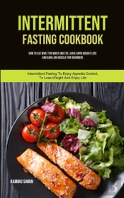Intermittent Fasting Cookbook : How To E