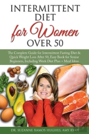 Intermittent Fasting Diet For Women Over 50