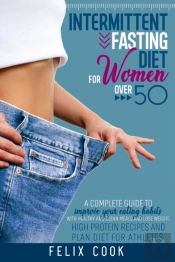 Intermittent Fasting Diet For Women Over 50