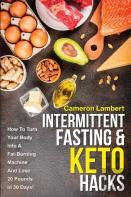 Intermittent Fasting & Keto Hacks