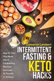 Intermittent Fasting & Keto Hacks