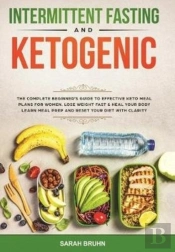 Intermittent Fasting & Ketogenic Diet
