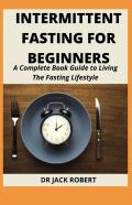 Intermittent Fasting For Beginners