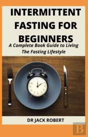 Intermittent Fasting For Beginners