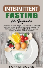 Intermittent Fasting For Beginners:  Unl