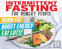 Intermittent Fasting For Hungry People