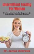 Intermittent Fasting For Woman