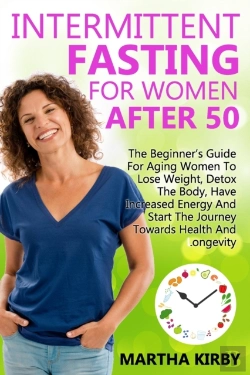 Bertrand.pt - Intermittent Fasting For Women After 50
